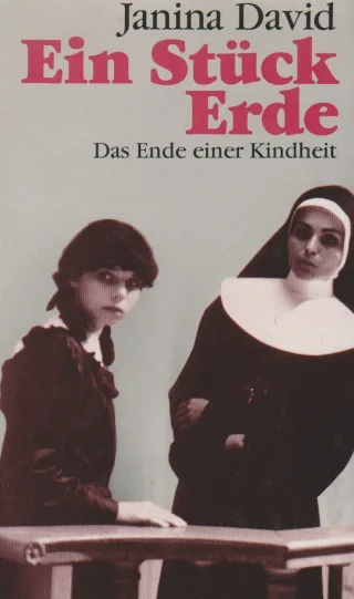 Ein Stück Erde: Das Ende einer Kindheit