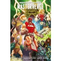 Masters of the Universe: Masterverse / Tim Seeley, Sergio Aragones, Kelley Jones, Eddie Nunez, E.J. Su