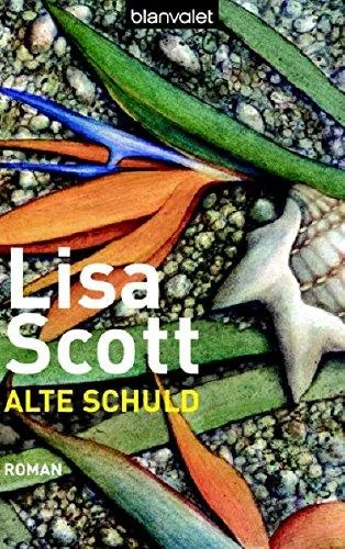 Alte Schuld: Roman