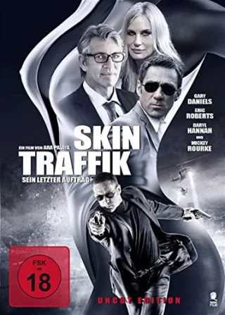 Skin Traffik - Sein letzter Auftrag (Uncut)