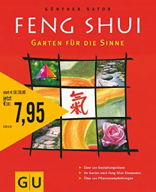 Feng Shui - Garten für die Sinne [Gebundene Ausgabe] [2004] Sator Günther