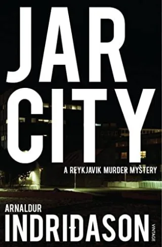 Jar City: The thrilling first installation of the Reykjavic Murder Mystery Series (Reykjavik Murder Mysteries 1)
