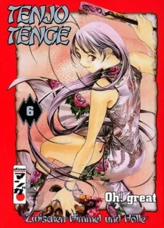 Tenjo Tenge: Bd. 6