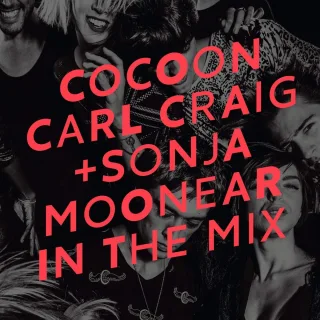 Cocoon Ibiza mixed by Carl Craig & Sonja Moonear [Audio CD] Various Artists