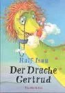 Der Drache Gertrud [Gebundene Ausgabe] [2000] Isau Ralf