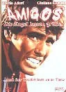 Amigos - Die Engel lassen grüssen [DVD] [2005]