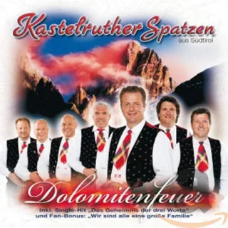 Dolomitenfeuer [Audio CD] Kastelruther Spatzen