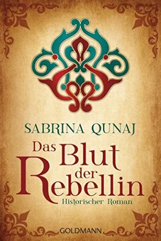 Das Blut der Rebellin: Ein Geraldines-Roman 2 - Historischer Roman [Taschenbuch] [2015] Qunaj Sabrina