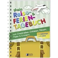 Mein Reise- und Ferientagebuch / diverse, zum Einschreiben, Einkleben, Rätseln, Malen & Erinnern für unterwegs