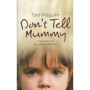 Don'T Tell Mummy - Toni Maguire