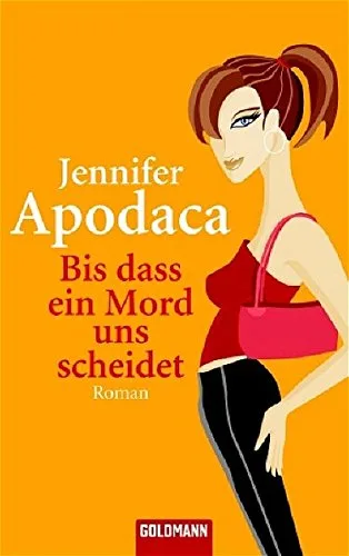 Bis dass ein Mord uns scheidet: Roman