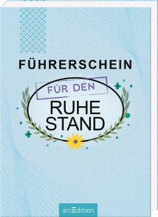 Führerschein für den Ruhestand: Humorvolles Geschenkbuch für angehende Rentner