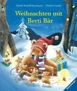 Weihnachten mit Berti Bär [Pappbilderbuch] [2007] Landa Norbert Scharff-Kniemeyer Marlis