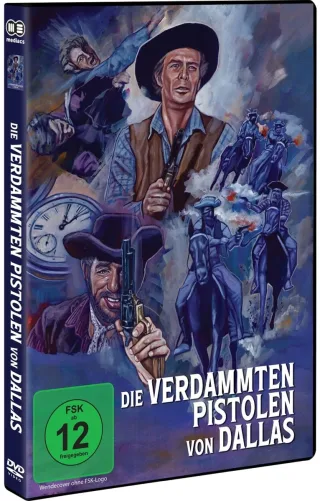 DIE VERDAMMTEN PISTOLEN VON DALLAS
