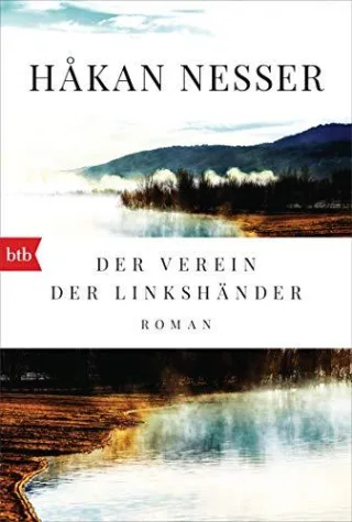 Der Verein der Linkshänder: Roman - Kommissar Van Veeteren und Inspektor Barbarotti auf der Spur eines Mörders der alle zum Narren hält.