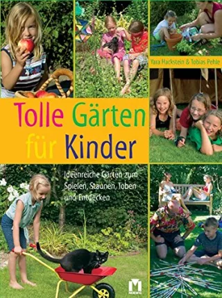 Tolle Gärten für Kinder.