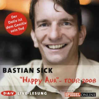 Happy Aua Tour 2008 [Audio CD] SickBastian
