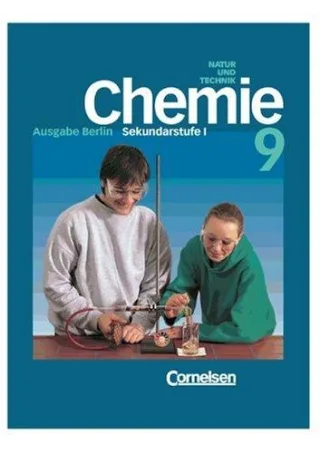 Chemie für die Sekundarstufe I - Natur und Technik - Berlin - Bisherige Ausgabe: CVK Chemie für die Sekundarstufe I Ausgabe Berlin 9. Schuljahr