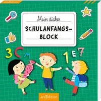 Mein dicker Schulanfangs-Block / diverse