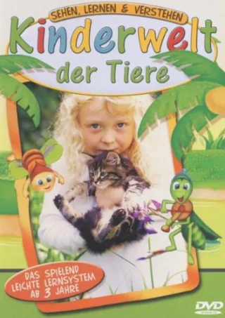 Kinderwelt der Tiere (Sehen Lernen & Verstehen)