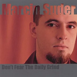 Don't Fear the Daily Grind