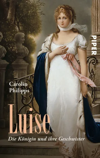 Luise: Die Königin und ihre Geschwister [Taschenbuch] [2010] Philipps Carolin