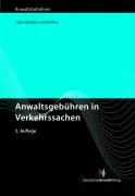 Anwaltsgebühren in Verkehrssachen