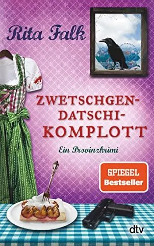 Zwetschgendatschikomplott: Ein Provinzkrimi (dtv Unterhaltung)