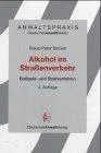 Alkohol im Straßenverkehr