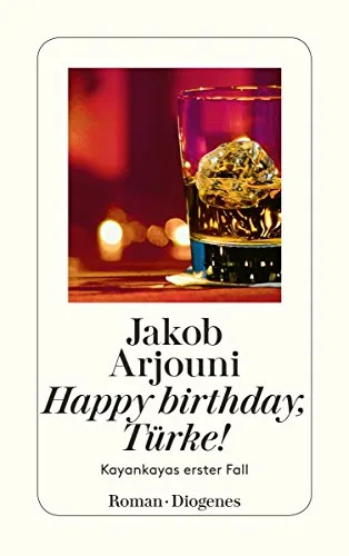 Happy Birthday Türke! [Taschenbuch] [2012] Arjouni Jakob