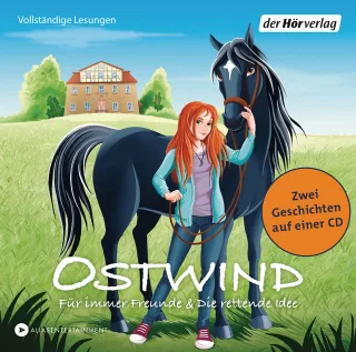 Ostwind - Für immer Freunde & Die rettende Idee: Zwei Geschichten auf einer CD (Die Ostwind-für-kleine-Hörer-Reihe Band 1)