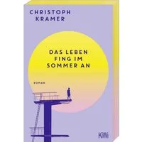 Das Leben fing im Sommer an / Christoph Kramer, SPIEGEL-Bestseller