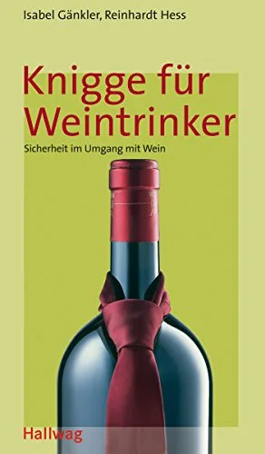 Knigge für Weintrinker (HALLWAG Kompasse)