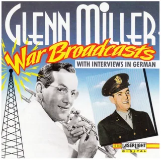 Glenn Miller-War Broadcasts