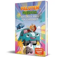 Der Große Preis von Schmonaco / Paluten, Ein Roman aus der Welt von FREEDOM von Paluten, Band 6