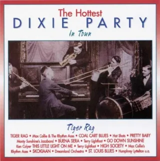The Hottest Dixie Party in Town - Tiger Rag