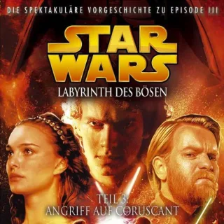 Labyrinth des Bösen 3 - Angriff auf Coruscant [Audio CD] Star Wars