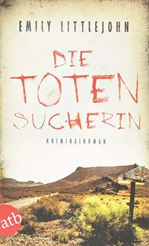 Die Totensucherin: Kriminalroman (Gemma Monroe Band 2)