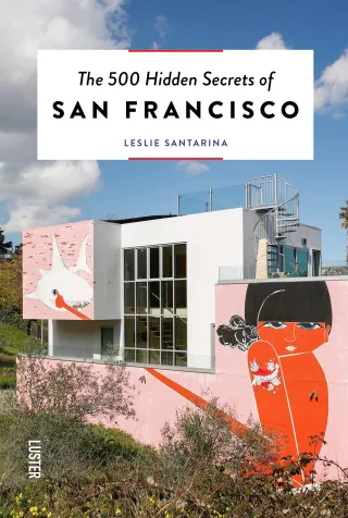 The 500 Hidden Secrets of San Francisco