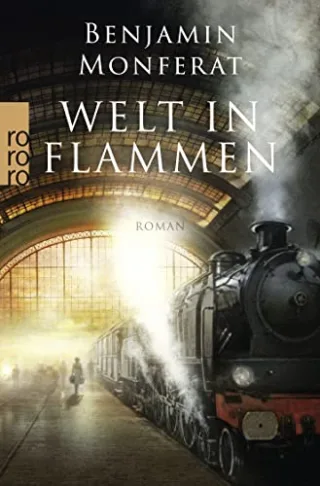 Welt in Flammen [Taschenbuch] [2015] Monferat Benjamin