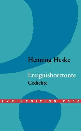 Ereignishorizonte: Gedichte