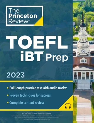 Princeton Review TOEFL iBT Prep with Audio/Listening Tracks 2023: Practice Test + Audio + Strategies & Review (2023) (College Test Preparation)