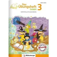 Das Übungsheft Lesen 3 / Sabine Stehr, Lesetraining und Leseverständnis, Deutsch, Klasse 3