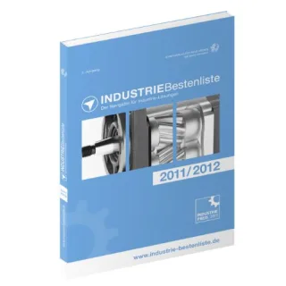 INDUSTRIE-Bestenliste - Der Navigator für Industrie-Lösungen 2011/2012
