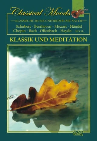 Classical Moods - Klassik und Meditation