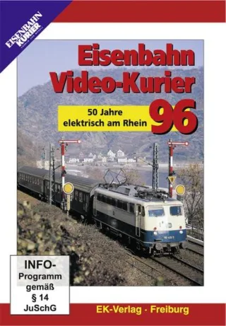 Eisenbahn Video-Kurier 95 - 50 Jahre elektrisch am Rhein