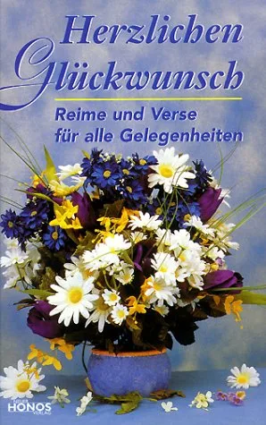 Herzlichen Glückwunsch - Reime und Verse für alle Gelegenheiten