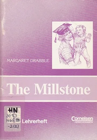 The Millstone. Lehrerheft. Literarische Texte für den Englischunterricht auf der Sekundarstufe II.