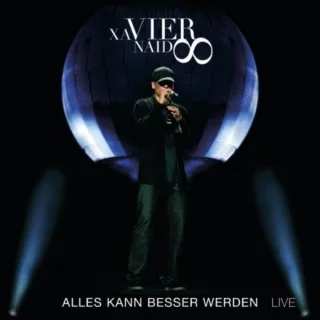 Alles Kann Besser Werden - Live [Audio CD] NaidooXavier