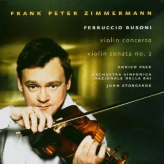 Violinkonzert/Violinsonate 2 [Audio CD] ZimmermannFrank Peter BusoniFerruccio